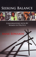 Seeking Balance Conversations with BC Women in Politics