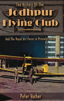 History of the Jodhpur Flying Club & the Royal Air Force in Princ