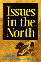 Issues in the North: Volume III 