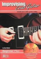 Improvising Lead Guitar, Beginner Plus Create Your Own Guitar Solos