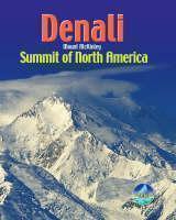 Denali / Mount McKinley Summit of North America