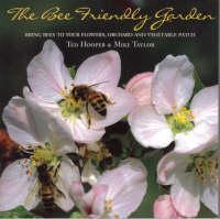 Bee Friendly Garden Bring Bees to Your Flowers, Orchard, and Vegetable Patch