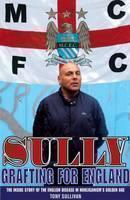 Sully -- Grafting for England Following England in Hooligani
