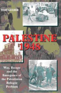 Palestine 1948 War, Escape and the Emergence