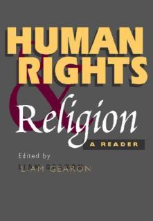 Human Rights and Religion A Reader