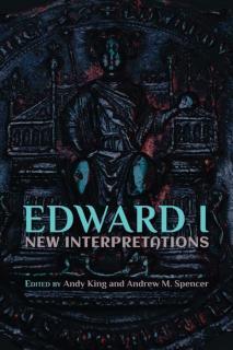 Edward I: New Interpretations 