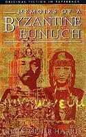 Memoirs of a Byzantine Eunuch 