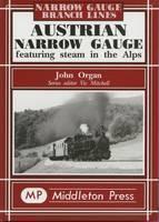 Austrian Narrow Gauge Featuring Steam in the Alps