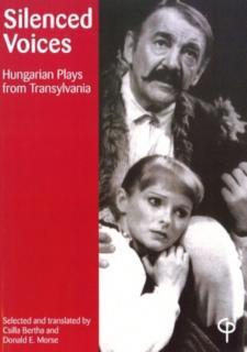 Silenced Voices Hungarian Plays from Transylvania