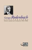 Georges Rodenbach: Selected Poems 