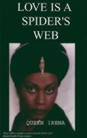 Love is a Spider's Web Inspiring the Affro Caribbean