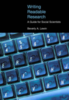 Writing Readable Research A Guide for Students of Social Science