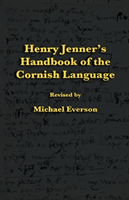 Henry Jenner's Handbook of the Cornish Language 