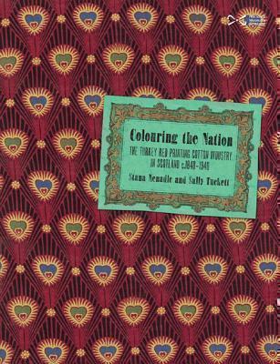 Colouring the Nation The Turkey Red Printed Cotton