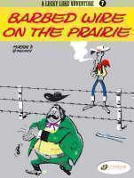 Lucky Luke 7 - Barbed Wire on the Prairie 