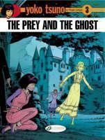 Yoko Tsuno Vol. 3: The Prey And The Ghost 