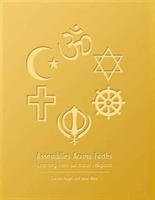 Assemblies Across Faiths Learning from Six Major Religi