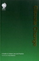 Climate Change A Guide to Carbon Law and Practice