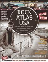 Rock Atlas USA The musical landscape of Ameri