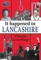 It Happened in Lancashire 