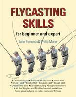 Flycasting Skills For beginner and expert