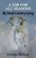Job for all Seasons My Small Country Living