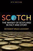 Scotch The Whisky of Scotland in Fact