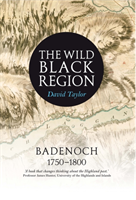 Wild Black Region Badenoch 1750 - 1800