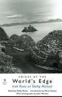 Voices at the World's Edge Irish Poets on Skellig Michael