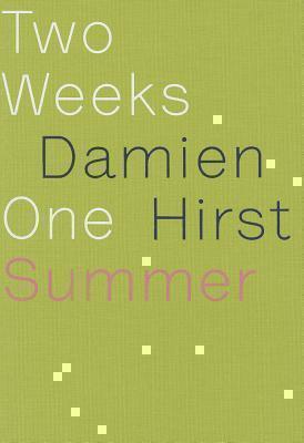 Damien Hirst: Two Weeks One Summer 
