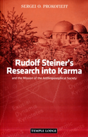Rudolf Steiner's Research into Karma and the Mission of the Anthroposophical Society