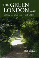 Green London Way Walking the City's History and Wildlife