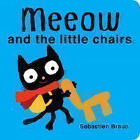 Meeow and the Little Chairs 