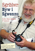 Sgriblwr - Byw i Sgwennu 