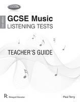 Edexcel GCSE Music Listening Tests Teacher's Guide 