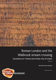 Roman London and the Walbrook stream crossing 