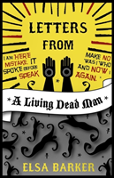 Letters from a Living Dead Man 