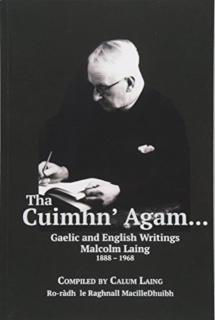 Tha Cuimhn' Agam... Gaelic and English Writings by