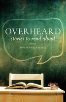 Overheard Stories to Read Aloud