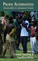 Pacific Alternatives Cultural Politics in Contempor