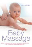 Baby Massage Proven techniques to calm your