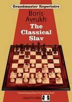 Grandmaster Repertoire 17 - The Classical Slav 