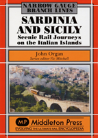 Sardinia and Sicily Narrow Gauge Scenic Rail Journeys on the Italian Islands