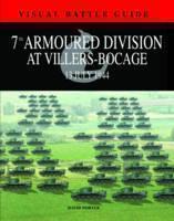7th Armoured Division at Villers-Bocage 13th July 1944
