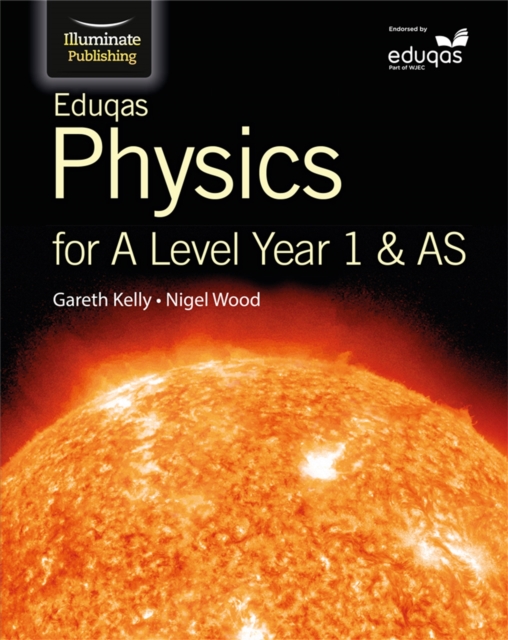 Eduqas Physics for A Level Year 1 & AS: Student Book 