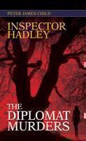 Inspector Hadley the Diplomat Murders 