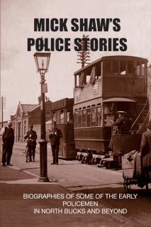 Mick Shaw's Police Stories 