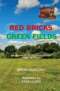 Red Bricks and Green Fields 