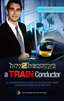 How to Become a Train Conductor: The Insider's Guide 