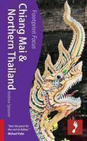Chiang Mai & Northern Thailand Footprint Focus Guide 